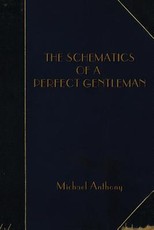 The Schematics of A Perfect Gentleman