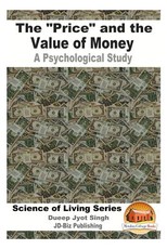 The "Price" and the Value of Money - A Psychological Study