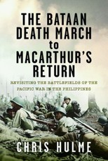 The Bataan Death March to MacArthur's Return