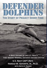 DEFENDER DOLPHINS The Story of Project Short Time