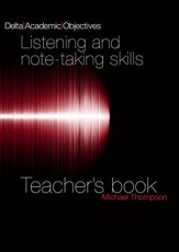 Delta Academic Objectives - Listening and Note Taking Skills B2-C1.Teacher's Book