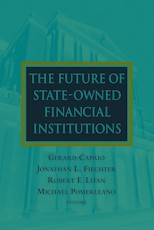 The Future of State-Owned Financial Institutions