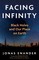 Facing Infinity