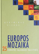 Europos mozaika. 25 Europos Sąjungos valstybės