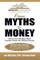 From Myths to Money