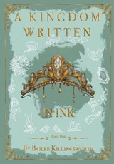 A Kingdom Written in Ink