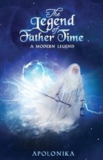 The Legend of Father Time - A Modern Legend
