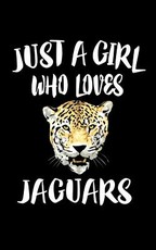 Just A Girl Who Loves Jaguars