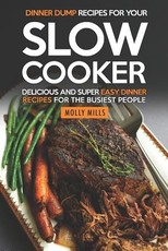 Dinner Dump Recipes for Your Slow Cooker