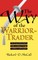 Way of Warrior Trader: The Financial Risk-Taker's Guide to Samurai Courage, Confidence and Discipline