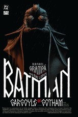 Batman: Gargoyle of Gotham - The Deluxe Edition