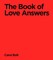 The Book Of Love Answers