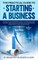 The Practical Guide to Starting a Business