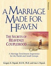 A Marriage Made for Heaven: Couple Workbook