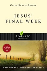 Jesus' Final Week