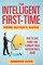 The Intelligent First-Time Home Buyer's Guide