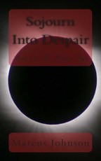 Sojourn Into Despair
