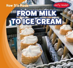 From Milk to Ice Cream