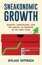 Sneakonomic Growth