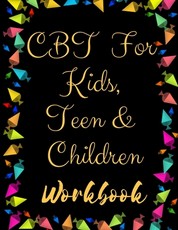 TF CBT Workbook for Kids, Teen and Children