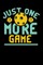 Just One More Game