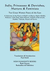 Sufis, Princesses & Dervishes, Martyrs & Feminists