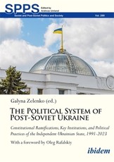 The Political System of Post-Soviet Ukraine