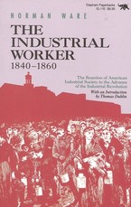 The Industrial Worker, 1840-1860