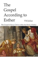 Gospel According to Esther