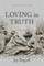 Loving in Truth