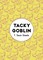 Tacky Goblin