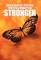 What Doesn't Kill You Will Only Make You Stronger