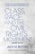 Class, Race, and the Civil Rights Movement
