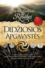 DIDŽIOSIOS APGAVYSTĖS. Nutylėti faktai ir suklastota istorija – Jūratė Statkutė de Rosales atskleidžia skandalingą tiesą apie mūsų protėvius