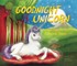 Goodnight Unicorn