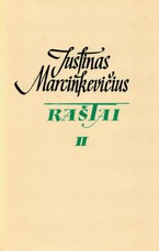 Justinas Marcinkevičius. Raštai II
