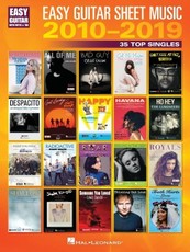 Easy Guitar Sheet Music 2010-2019: 35 Top Singles Arranged with Notes & Tab & Lyrics