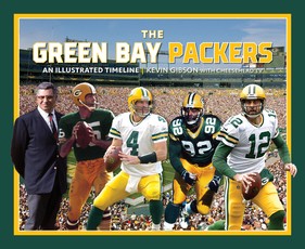 Green Bay Packers: An Illustrated Timeline