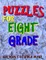 Puzzles for Eight Grade
