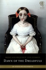 Pride and Prejudice and Zombies: Dawn of the Dreadfuls