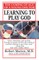 Learning to Play God