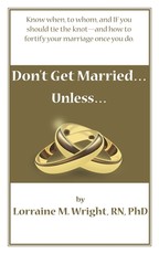 Don't Get Married...Unless