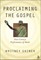 Proclaiming the Gospel
