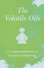 The Volatile Oils