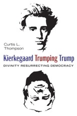Kierkegaard Trumping Trump
