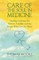 Care of the Soul In Medicine