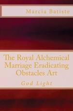 The Royal Alchemical Marriage Eradicating Obstacles Art