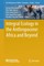 Integral Ecology in the Anthropocene: Africa and Beyond