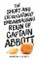 Short and Excruciatingly Embarrassing Reign of Captain Abbott
