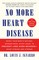 NO More Heart Disease
